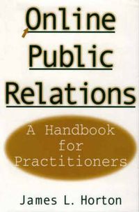 Cover image for Online Public Relations: A Handbook for Practitioners