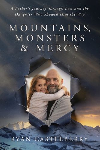 Cover image for Mountains, Monsters, and Mercy