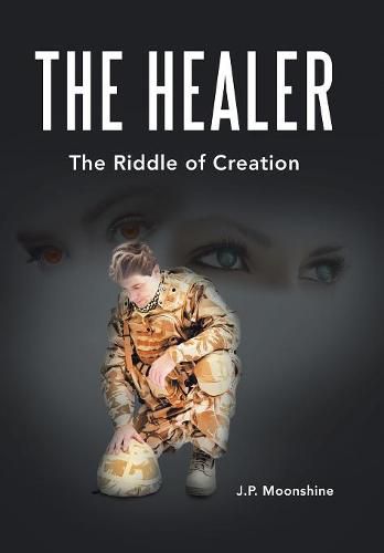 Cover image for The Healer: The Riddle of Creation