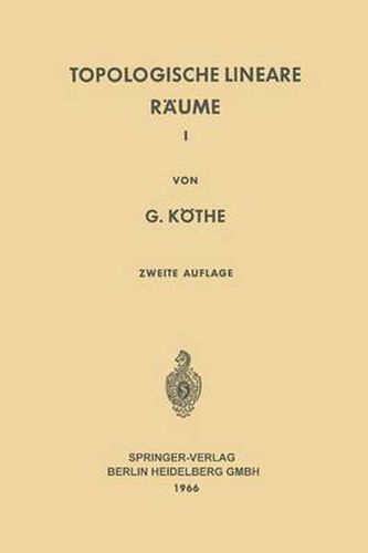 Cover image for Topologische Lineare Raume I