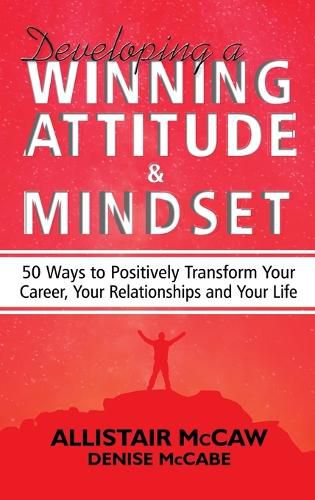 Cover image for Developing A Winning Attitude and Mindset