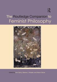 Cover image for The Routledge Companion to Feminist Philosophy