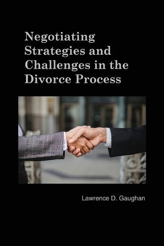 Cover image for Negotiating Strategies and Challenges in the Divorce Process