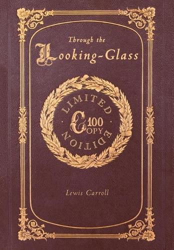 Cover image for Through the Looking-Glass (100 Copy Limited Edition)