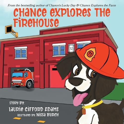 Cover image for Chance Explores the Firehouse