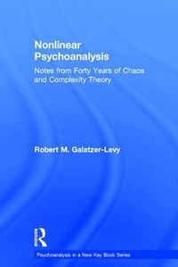 Cover image for Nonlinear Psychoanalysis: Notes from Forty Years of Chaos and Complexity Theory