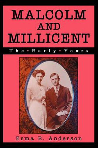 Cover image for Malcolm and Millicent:the Early Years: The Early Years