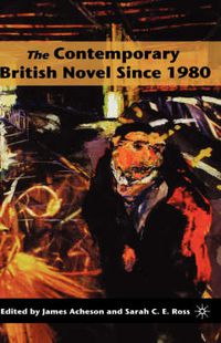 Cover image for The Contemporary British Novel Since 1980