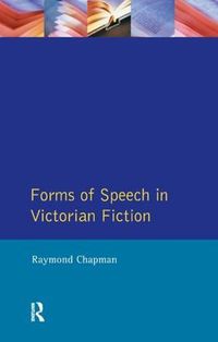 Cover image for Forms of Speech in Victorian Fiction