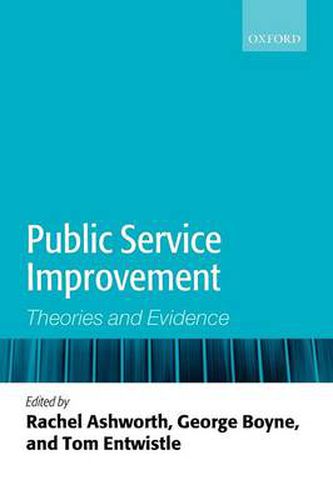 Public Service Improvement: Theories and Evidence