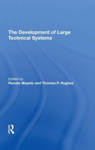 Cover image for The Development of Large Technical Systems