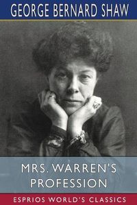 Cover image for Mrs. Warren's Profession (Esprios Classics)
