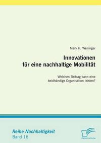 Cover image for Innovationen fur eine nachhaltige Mobilitat: Welchen Beitrag kann eine beidhandige Organisation leisten?