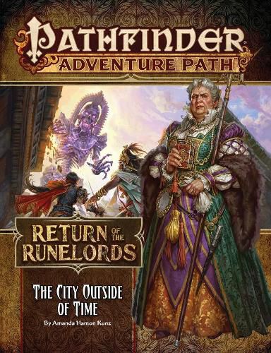 Cover image for Pathfinder Adventure Path: The City Outside of Time (Return of the Runelords 5 of 6)
