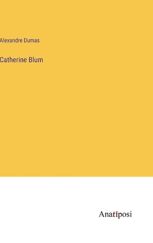 Cover image for Catherine Blum