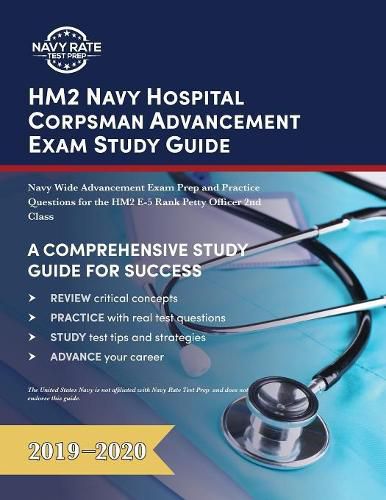 Cover image for HM2 Navy Hospital Corpsman Advancement Exam Study Guide: Navy Wide Advancement Exam Prep and Practice Questions for the HM2 E-5 Rank Petty Officer 2nd Class