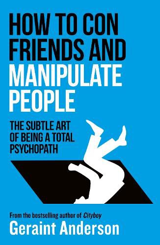 Cover image for How to Con Friends and Manipulate People