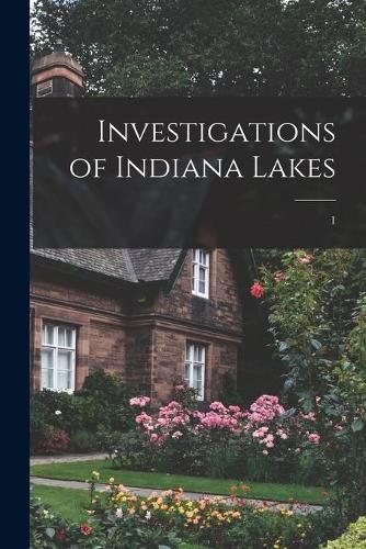 Cover image for Investigations of Indiana Lakes; 1