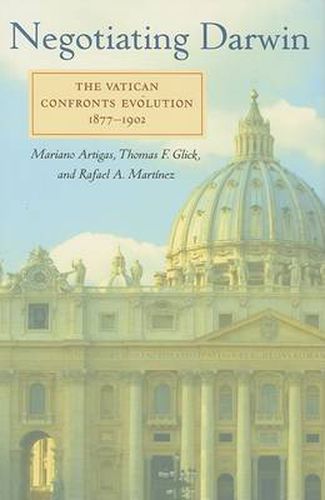 Cover image for Negotiating Darwin: The Vatican Confronts Evolution, 1877-1902