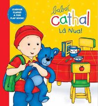 Cover image for Cathal: La Nua