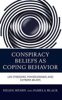 Cover image for Conspiracy Beliefs as Coping Behavior