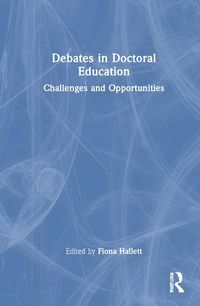 Cover image for Debates in Doctoral Education