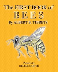 Cover image for The First Book of Bees