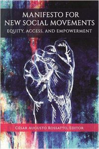 Cover image for Manifesto for New Social Movements: Equity, Access, & Empowerment