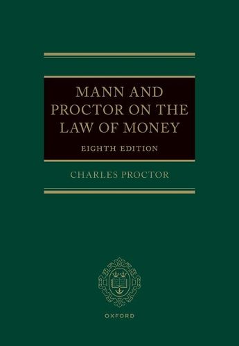 Cover image for Mann and Proctor on the Law of Money