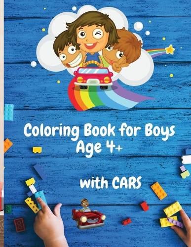 Cover image for Coloring Book for Boys with Cars Age 4+: 50 Colouring Images with Cars Coloring Book for Boys Ages 4-8 Amazing Car Series for Boys