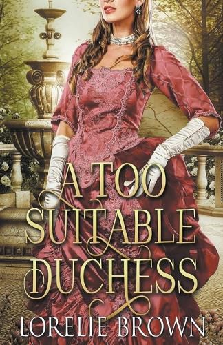 Cover image for A Too Suitable Duchess