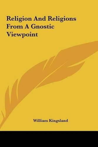 Religion and Religions from a Gnostic Viewpoint Religion and Religions from a Gnostic Viewpoint