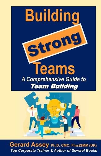 Cover image for Building Strong Teams: A Comprehensive Guide to Team Building
