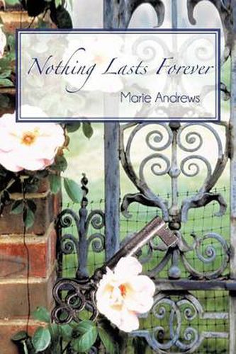 Nothing Lasts Forever