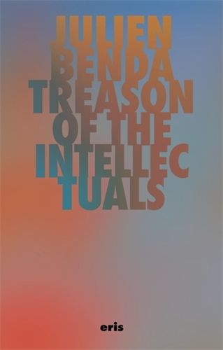 Cover image for Treason of the Intellectuals