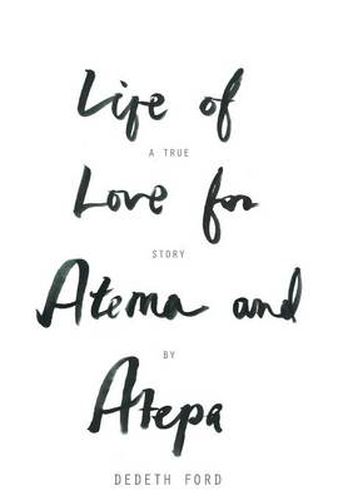 Cover image for Life of Love for Atema and Atepa