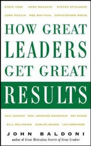 Cover image for How Great Leaders Get Great Results