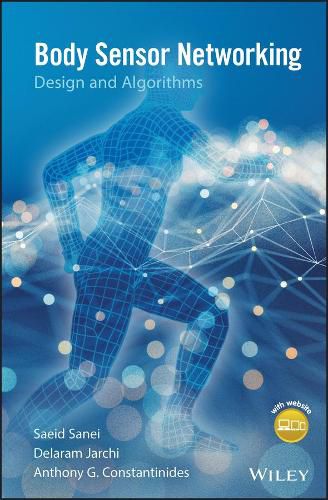 Cover image for Body Sensor Networking, Design and Algorithms