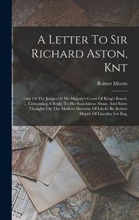 Cover image for A Letter To Sir Richard Aston, Knt