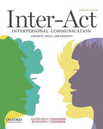 Cover image for Inter-Act: Interpersonal Communication Concepts, Skills, and Contexts