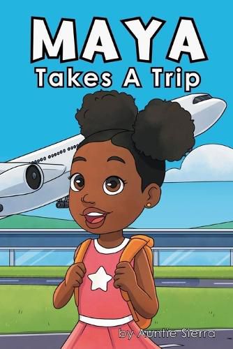 Cover image for Maya Takes A Trip