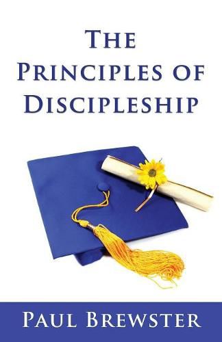 Cover image for The Principles of Discipleship