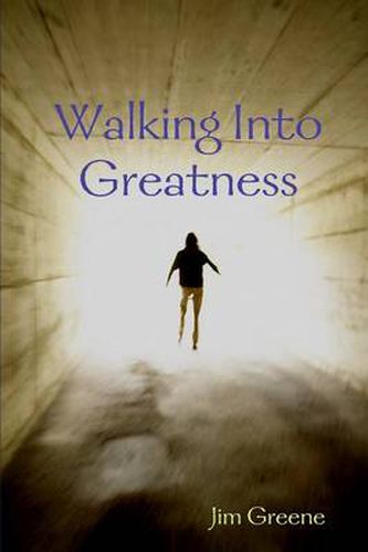 Walking into Greatness Pb