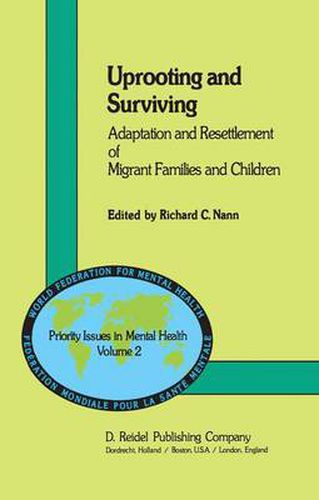 Cover image for Uprooting and Surviving: Adaptation and Resettlement of Migrant Families and Children