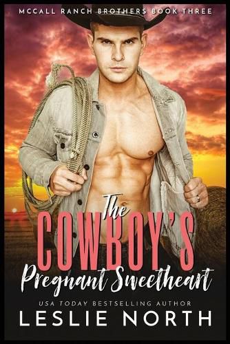 Cover image for The Cowboy's Pregnant Sweetheart