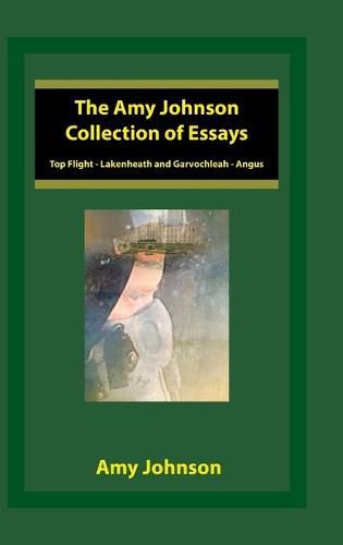 The Amy Johnson Collection of Essays