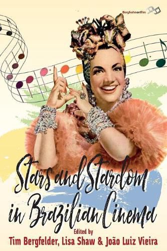 Cover image for Stars and Stardom in Brazilian Cinema