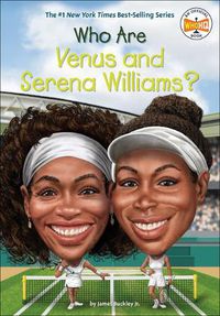 Cover image for Who Are Venus and Serena Williams?