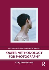 Cover image for Queer Methodology for Photography