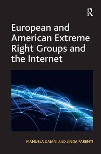 Cover image for European and American Extreme Right Groups and the Internet